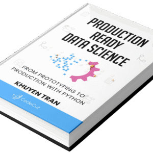 Production Ready Data Science (Ebook Version)