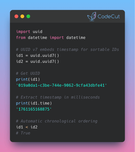 Code example: Generate Time-Sortable IDs with Python 3.14's UUID v7